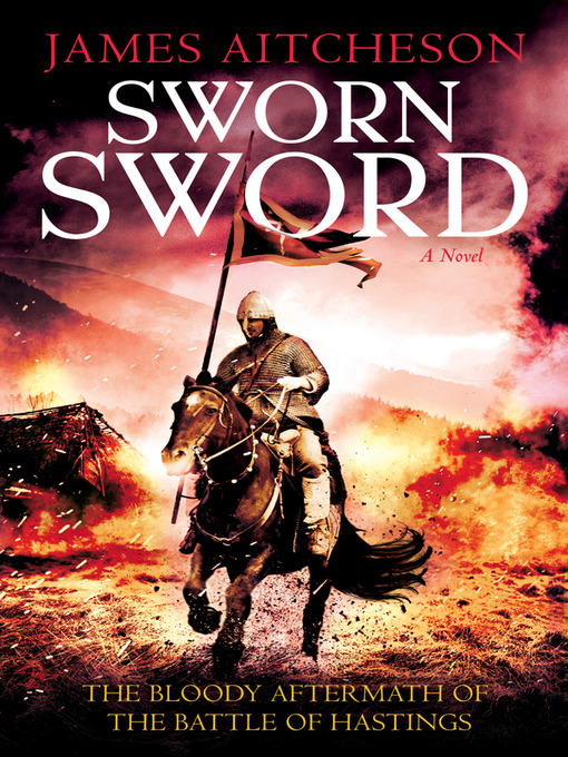 Title details for Sworn Sword by James Aitcheson - Available